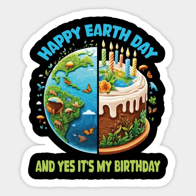 Born In Earth Day 2024 Happy Earth Day It's My Birthday Funny Sticker by JUST PINK